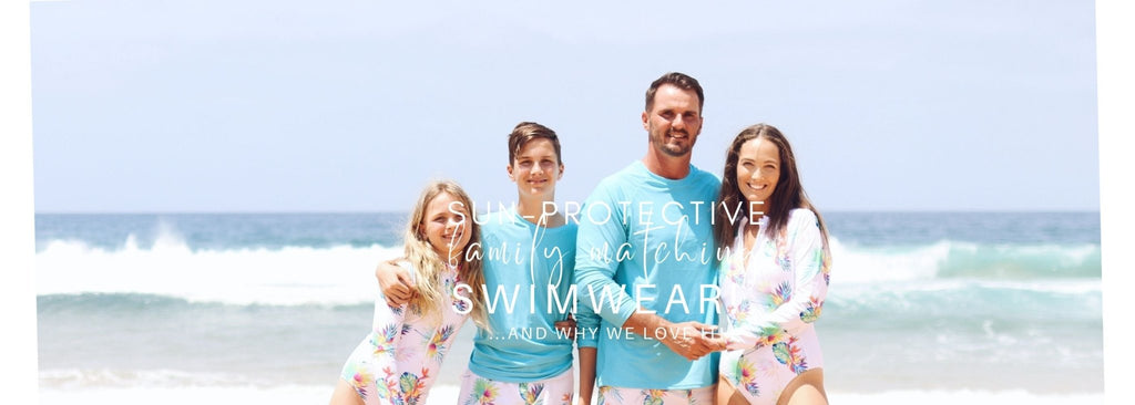 Sun-Protective Family Matching Swimwear...and why we love it! - Tribe Tropical